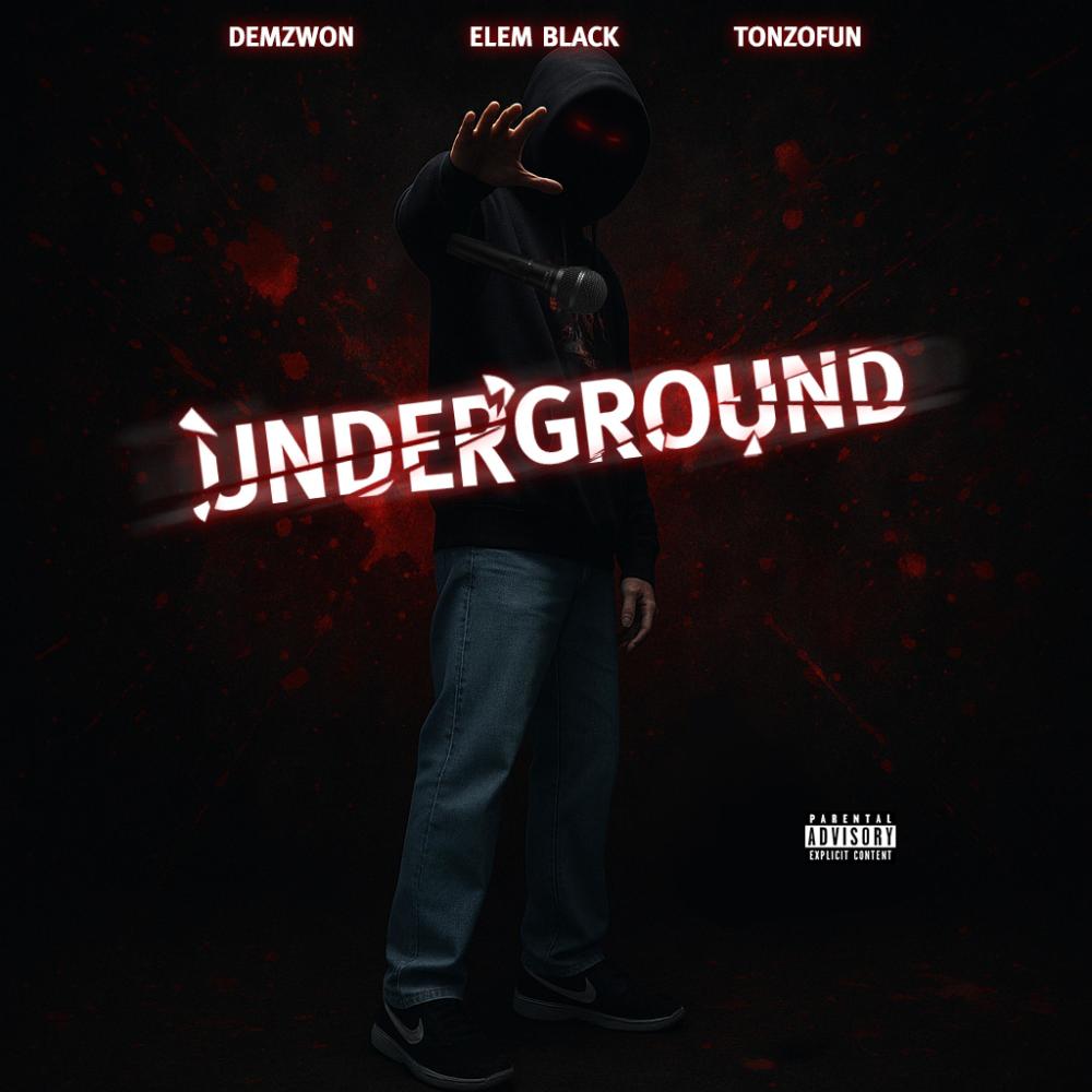 Underground (feat. Elem Black & TonzOFun) (Explicit)