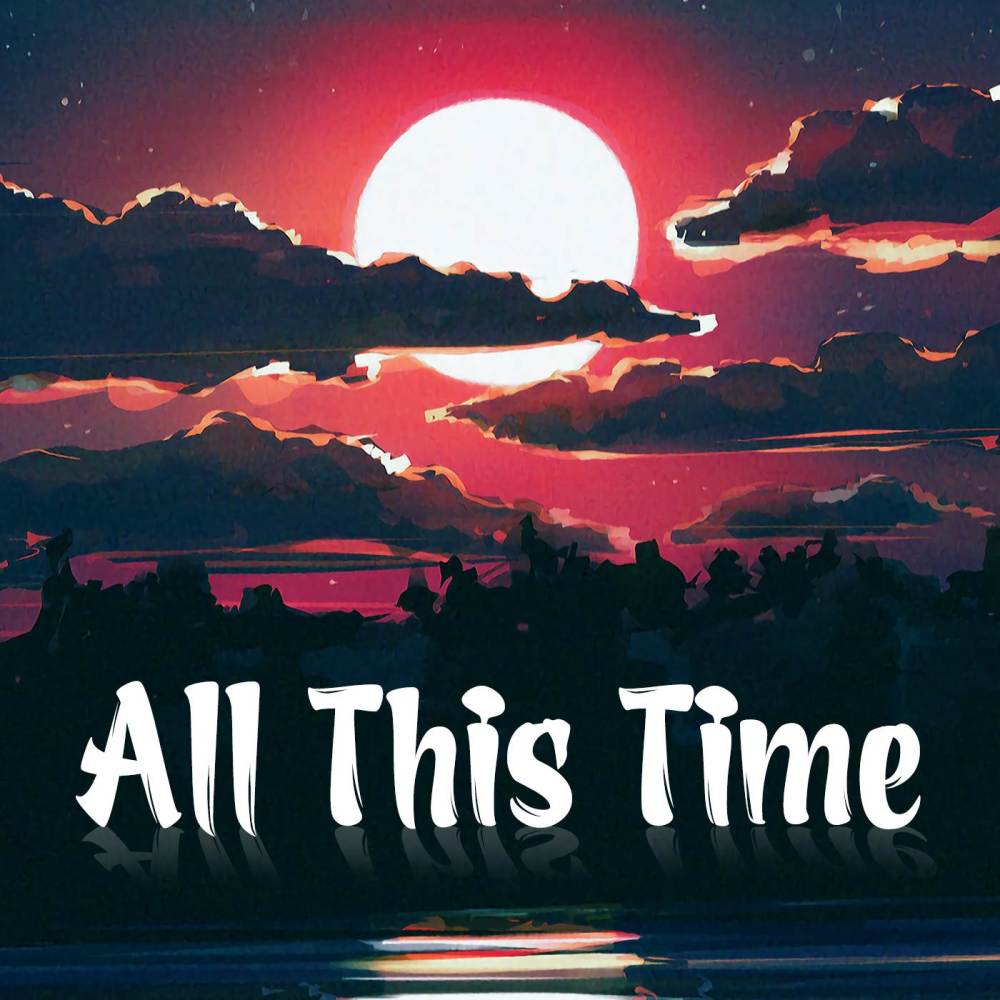 All This Time (Cover)