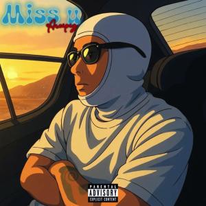Areipiz的專輯Miss u (Explicit)