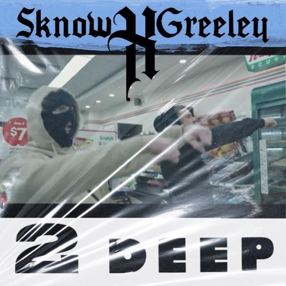 2DEEP (feat. Greeley) (Explicit)