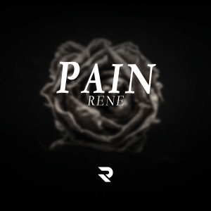 Rene的專輯Pain (Explicit)