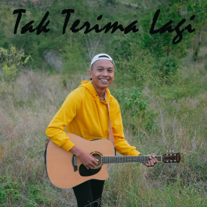 Album Tak Terima Lagi from 