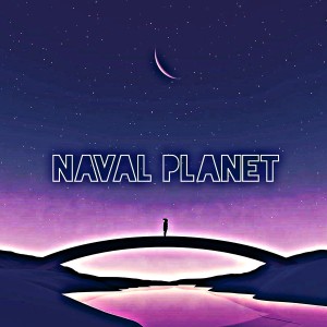 ดาวน์โหลดและฟังเพลง Naval Planet พร้อมเนื้อเพลงจาก John Pugh