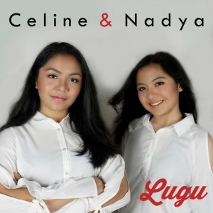 Dengarkan Lugu lagu dari Celine & Nadya dengan lirik