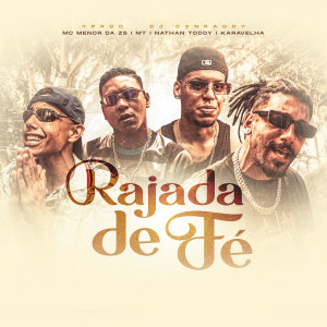 Listen to Rajada de Fé (Explicit) song with lyrics from Karavelha
