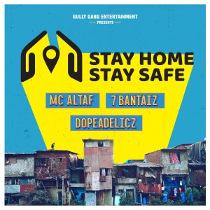 Listen to Stay Home Stay Safe song with lyrics from Mc Altaf
