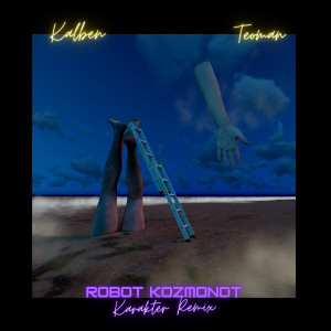 Listen to Robot Kozmonot (Karakter Remix) song with lyrics from Kalben