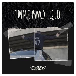 ดาวน์โหลดและฟังเพลง Immerno 2.0 พร้อมเนื้อเพลงจาก Boda