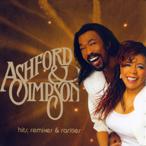 Album Hits, Remixes & Rarities oleh Ashford & Simpson