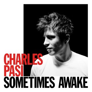 Sometimes Awake dari Charles Pasi