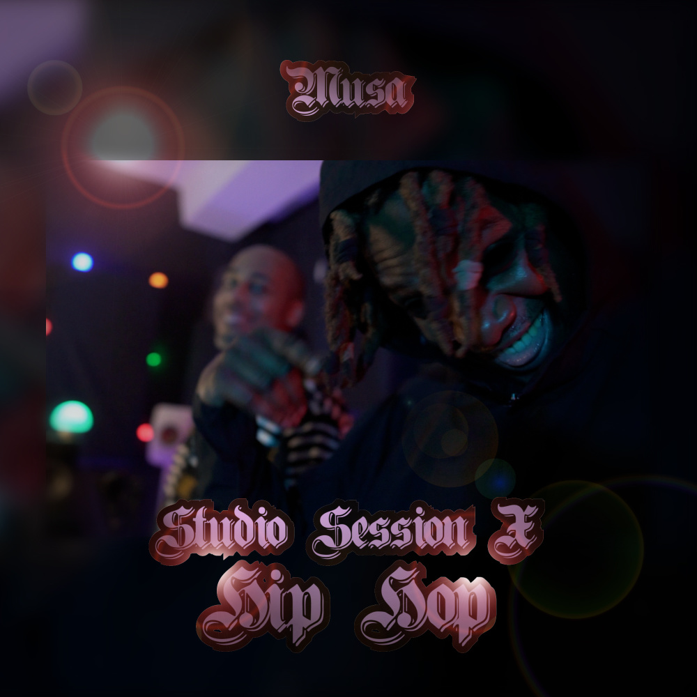 Hip Hop (Studio Session X|Explicit)