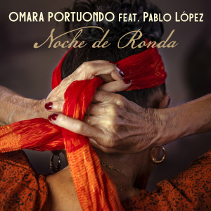 Omara Portuondo的專輯Noche de Ronda (feat. Pablo López)