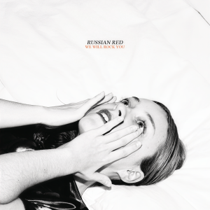 ดาวน์โหลดและฟังเพลง We Will Rock You พร้อมเนื้อเพลงจาก Russian Red