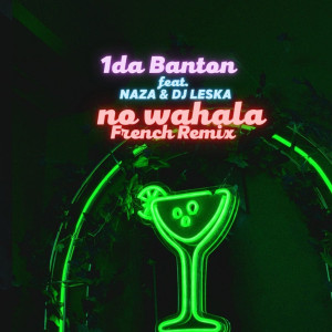DJ Leska的專輯No Wahala (French remix) (Explicit)
