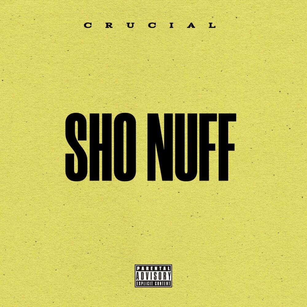 SHO NUFF (Explicit)