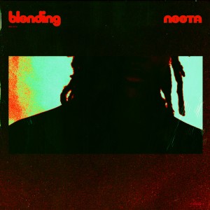 ดาวน์โหลดและฟังเพลง Blending (Explicit) พร้อมเนื้อเพลงจาก Nesta