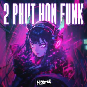 Album 2 Phut Hon Funk from 