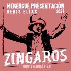 Zingaros的專輯Merengue Presentación 2021