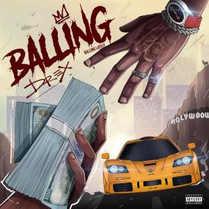 Drex的專輯Balling (Explicit)