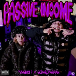 Album PASSIVE INCOME oleh Gerardparman