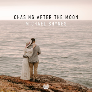 Dengarkan Chasing After the Moon lagu dari Michael Shynes dengan lirik