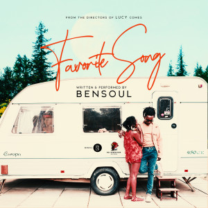 ดาวน์โหลดและฟังเพลง Favorite Song พร้อมเนื้อเพลงจาก Bensoul