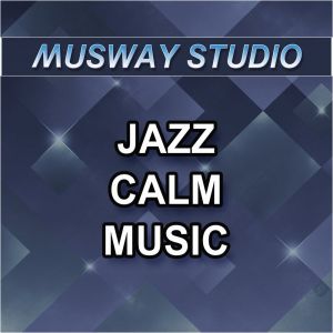 收聽Musway Studio的Jazz歌詞歌曲