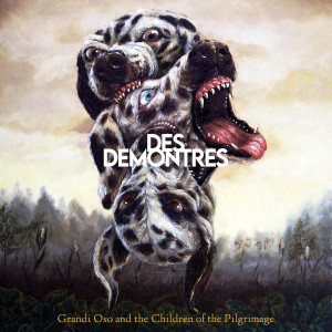 Album Des Demontres oleh Grandi Oso