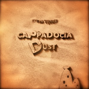 ดาวน์โหลดและฟังเพลง Cappadocia Dust พร้อมเนื้อเพลงจาก Estas Tonne