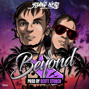 Listen to Beyond song with lyrics from Young Nero