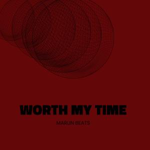 收聽MarlinBeats的Worth My Time歌詞歌曲