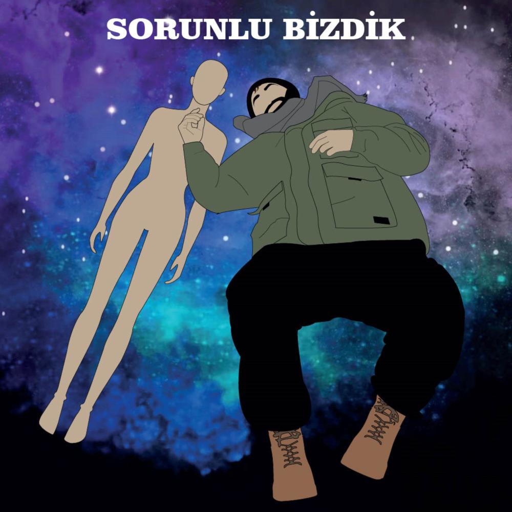 Sorunlu Bizdik (Explicit)