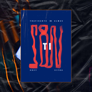 ดาวน์โหลดและฟังเพลง Sin Ti (Explicit) พร้อมเนื้อเพลงจาก Trafikante de Almas