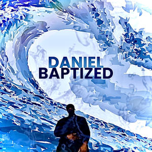Album Baptized oleh Daniel