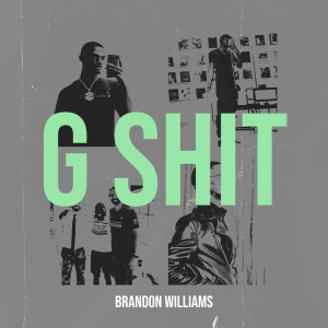 Album G **** (Explicit) from Brandon Williams