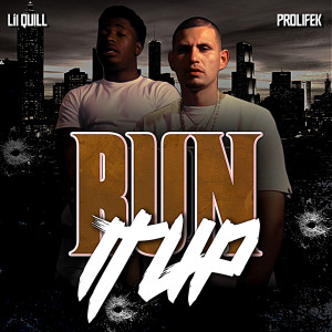 Album Run It Up (Explicit) from Prolifek