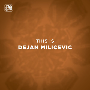 อัลบัม This is Dejan Milicevic ศิลปิน Dejan Milicevic