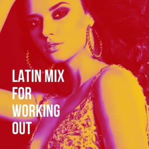 Album Latin Mix for Working Out from Reggaeton Latino Band