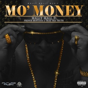 收聽Mally Mall的Mo' Money歌詞歌曲