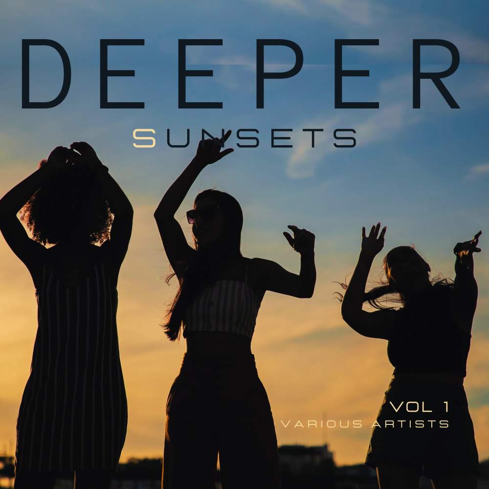 Deeper Sunsets, Vol. 1 (Explicit)