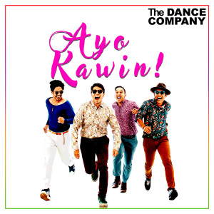 Ayo Kawin! dari The Dance Company