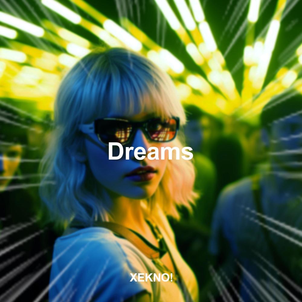 Dreams (Techno)