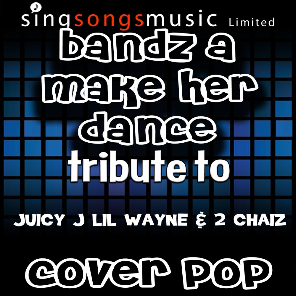 Bandz a Make Her Dance (Originally Performed By Juicy J & Lil Wayne & 2 Chainz) [Karaoke Audio Version] (Karaoke Audio Version)