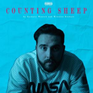 Zachary Wzorek的專輯Counting Sheep (feat. Winston Stewart) [Explicit]