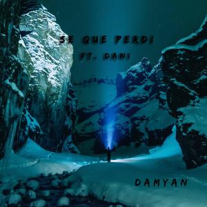 อัลบัม Sé Que Perdí (feat. Danii) ศิลปิน Damyan