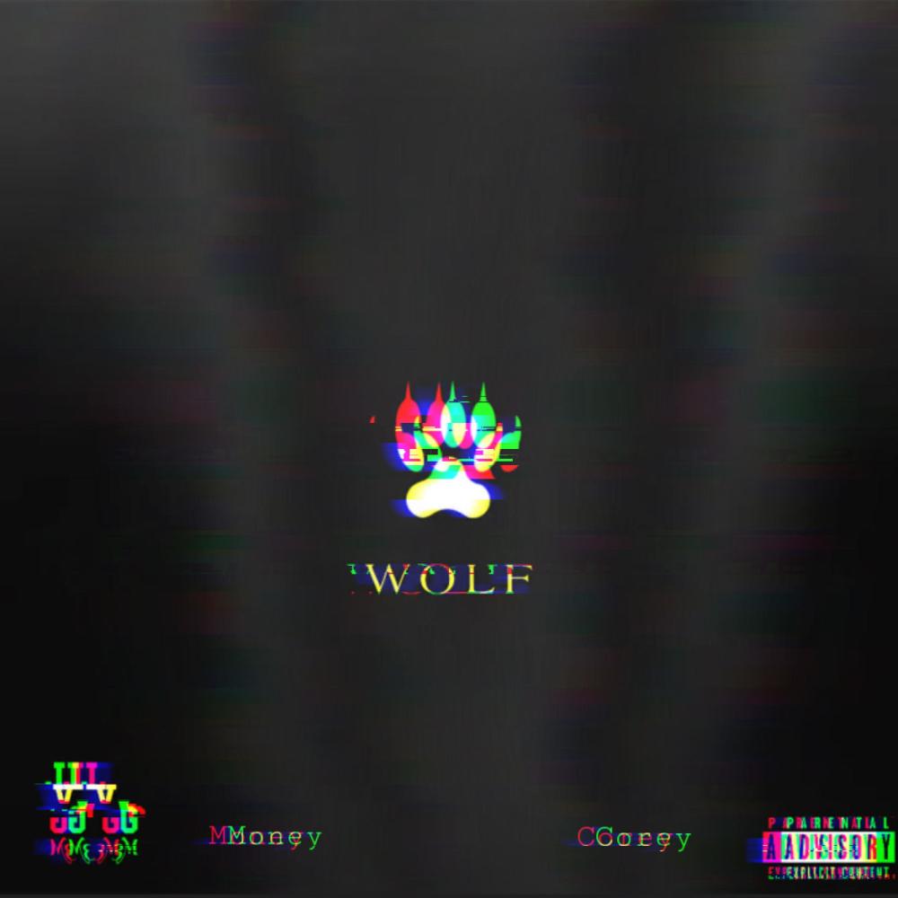Wolf (feat. Corey Rogers) (Explicit)