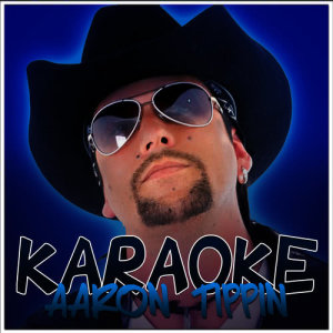 Karaoke - Aaron Tippin