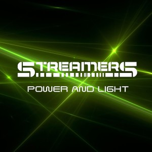 Album Power and Light from Streamers