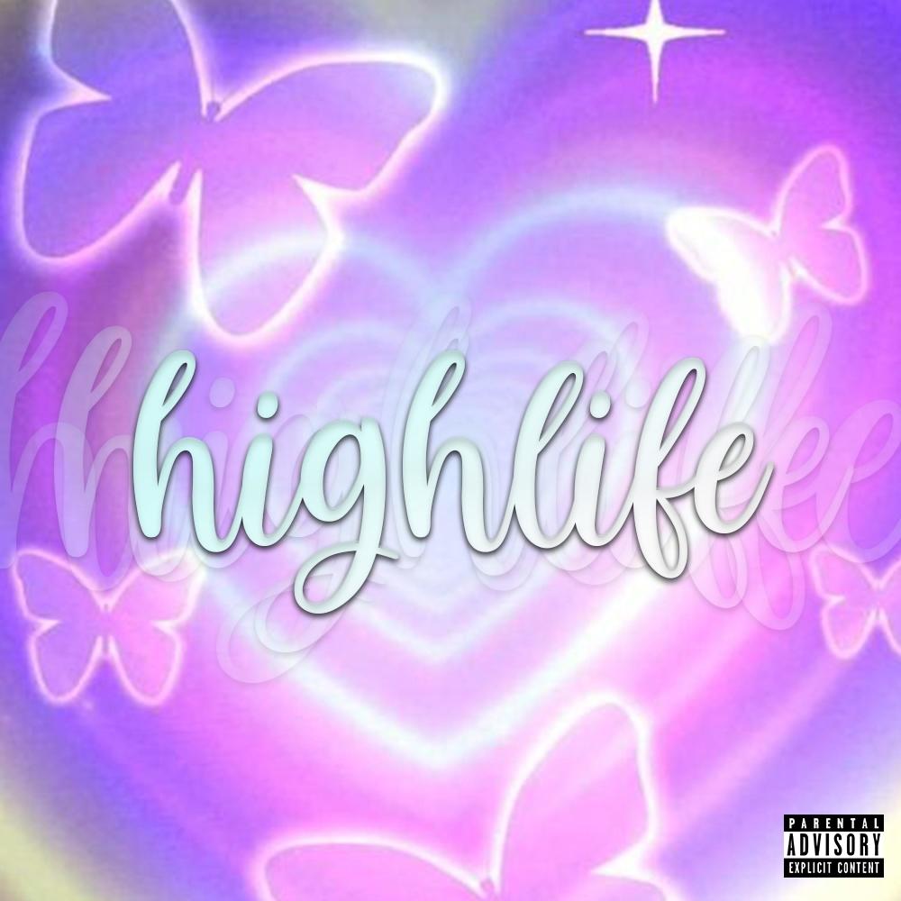 Highlife (Explicit)