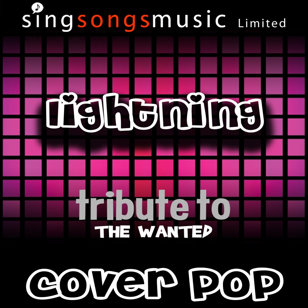 Lightning (Tribute to The Wanted Performed By Cover Pop)